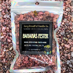BANANAS FESTER  Sizzling Room Salts: Banana · Spiced Custard · Toasted Woods